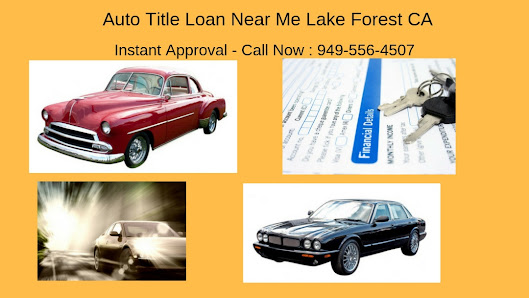 Get Auto Car Title Loans Lake Forest Ca picture